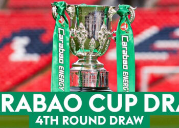 ការចាប់ឆ្នោតជុំទី 4 ក្នុងពានរង្វាន់ Carabao Cup បានបញ្ចប់រួចហើយ