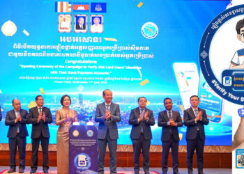 កម្ពុជាបើកយុទ្ធនាការផ្ទៀងផ្ទាត់អត្តសញ្ញាណអ្នកប្រើប្រាស់ស៊ីមកាតជាមួយនឹងគណនីធនាគារ គណនីទូទាត់សងប្រាក់ របស់អ្នកប្រើប្រាស់